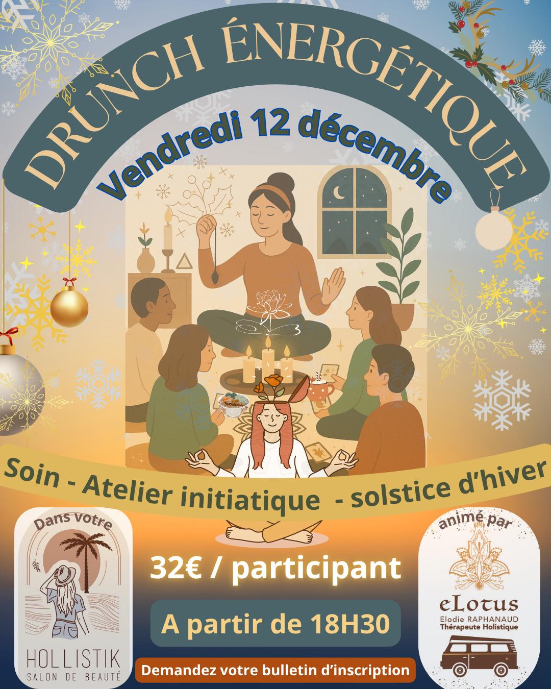 Drunch énergétique au Salon Hollistik le 12 Décembre
